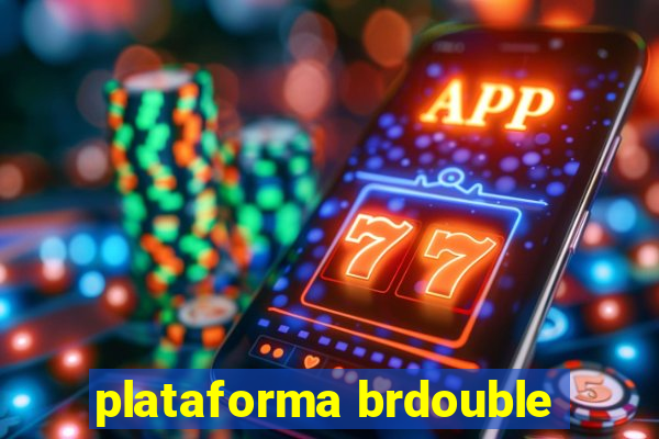 plataforma brdouble